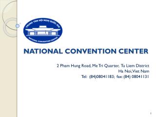 NATIONAL CONVENTION CENTER