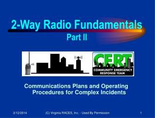 Communications Plans and Operating Procedures for Complex Incidents