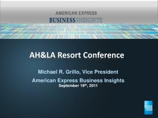 AH&LA Resort Conference