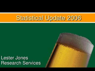 Statistical Update 2006