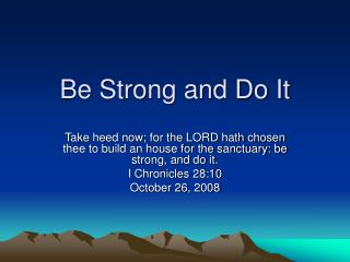 Be Strong and Do It