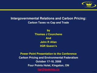 Intergovernmental Relations and Carbon Pricing: Carbon Taxes vs Cap and Trade by