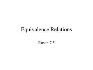 PPT - Equivalence Relations PowerPoint Presentation, Free Download - ID ...