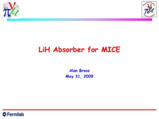 LiH Absorber for MICE