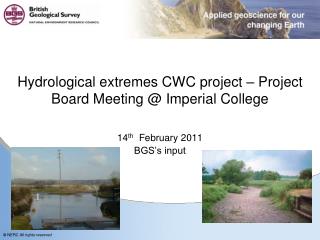 Hydrological extremes CWC project – Project Board Meeting @ Imperial College