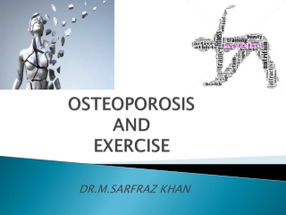 OSTEOPOROSIS AND EXERCISE