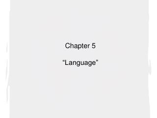 Chapter 5 “Language”