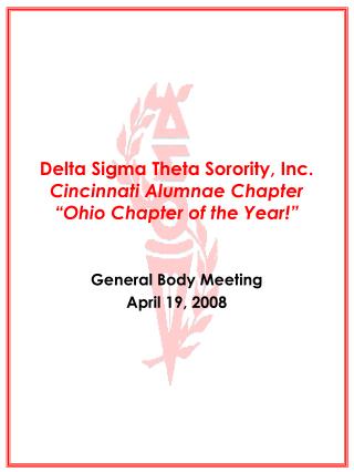 Delta Sigma Theta Sorority, Inc. Cincinnati Alumnae Chapter “Ohio Chapter of the Year!”
