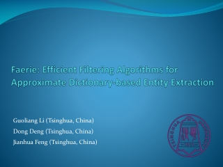 Faerie: Efficient Filtering Algorithms for Approximate Dictionary-based Entity Extraction