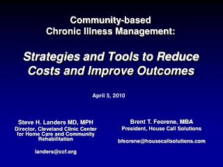 Community-based Chronic Illness Management: Strategies and Tools to Reduce Costs and Improve Outcomes