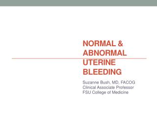 PPT - Normal & Abnormal Uterine Bleeding PowerPoint Presentation, free ...