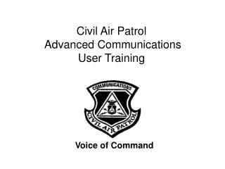 Civil Air Patrol Advanced Communications User Training