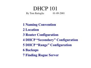 DHCP 101 By Tom Battaglia 01-09-2001