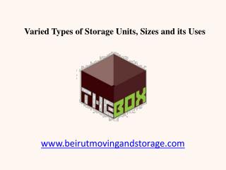 Varied Types of Storage Units in Lebanon, Beirut - Sizes