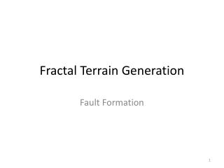 Fractal Terrain Generation