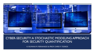 Cyber-Security: A Stochastic Modeling Approach for Security Quantification