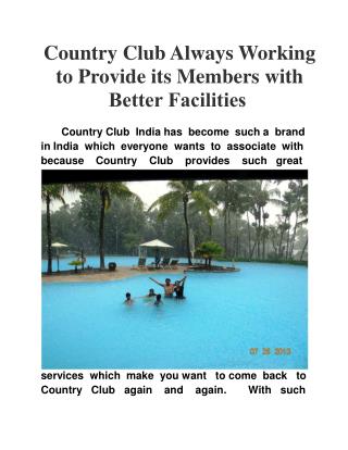 Country Club Always Working to Provide its Members with Bett