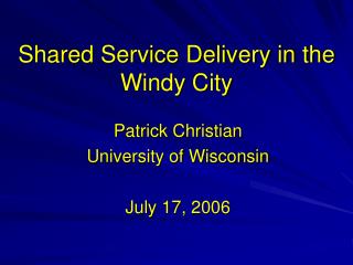 Shared Service Delivery in the Windy City