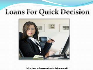 Loans Quick Decisions