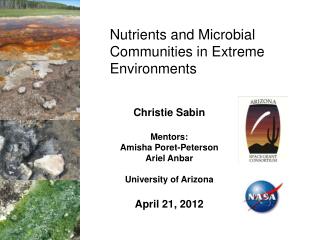 Nutrients and Microbial Communities in Extreme Environments