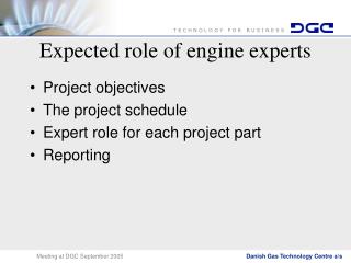 Expected role of engine experts