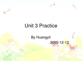 Unit 3 Practice