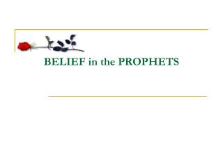 BELIEF in the PROPHETS