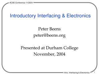 Introductory Interfacing & Electronics