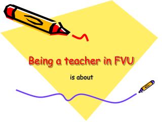 Being a teacher in FVU