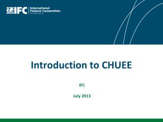 Introduction to CHUEE