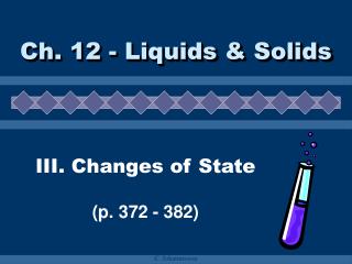 III. Changes of State (p. 372 - 382)