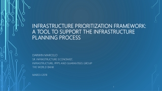Infrastructure Prioritization Framework: A tool to support the infrastructure planning process