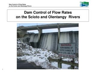 Dam Control of Flow Rates on the Scioto and Olentangy Rivers