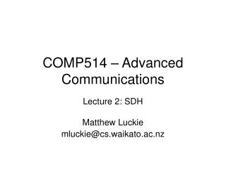 COMP514 – Advanced Communications