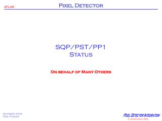 SQP/PST/PP1 Status