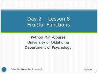 Day 2 – Lesson 8 Fruitful Functions