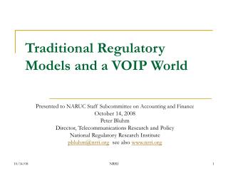 Traditional Regulatory Models and a VOIP World