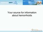 Hemroids/Hemorrhoids Information