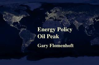 Energy Policy Oil Peak Gary Flomenhoft