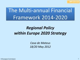 The Multi-annual Financial Framework 2014-2020