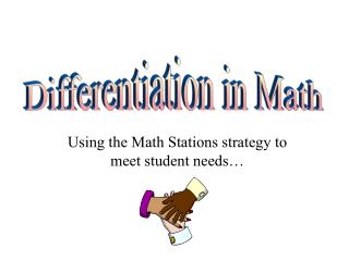 Using the Math Stations strategy to meet student needs…