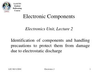 Electronic Components Electronics Unit, Lecture 2