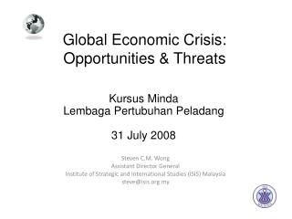 Global Economic Crisis: Opportunities & Threats