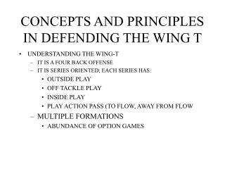 CONCEPTS AND PRINCIPLES IN DEFENDING THE WING T