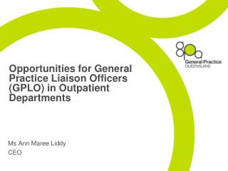 Opportunities for General Practice Liaison Officers (GPLO) in Outpatient Departments