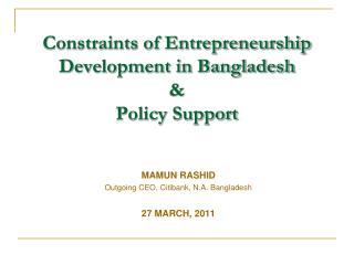 Constraints of Entrepreneurship Development in Bangladesh & Policy Support