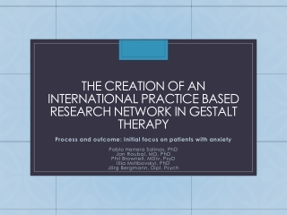 The creation of an international practice based research network in Gestalt Therapy