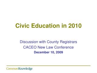 Civic Education in 2010