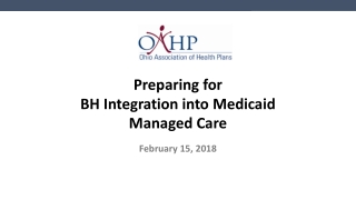 Preparing for BH Integration into Medicaid Managed Care