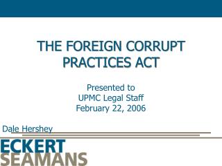THE FOREIGN CORRUPT PRACTICES ACT